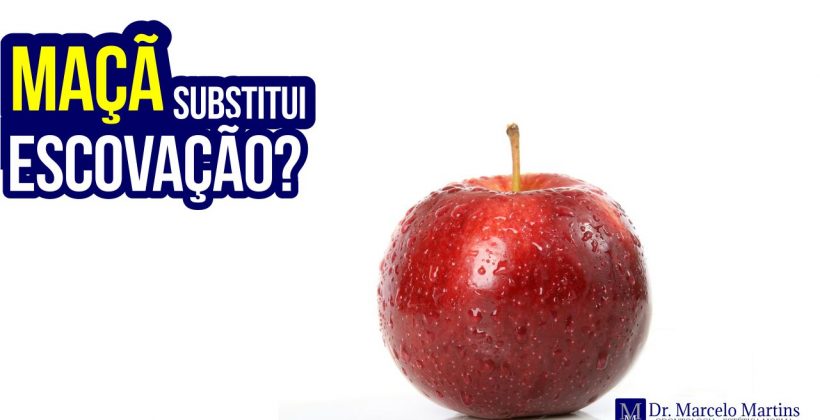 Maçã substitui a escovação? Maçã substitui a escovação?